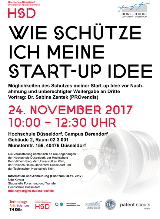 Wie schütze ich meine Startup-Idee? Möglichkeiten des Schutzes meiner Start-up Idee vor Nachahmung und unberechtigter Weitergabe an Dritte 
Vortrag: Dr. Sabine Zentek (PROvendis)