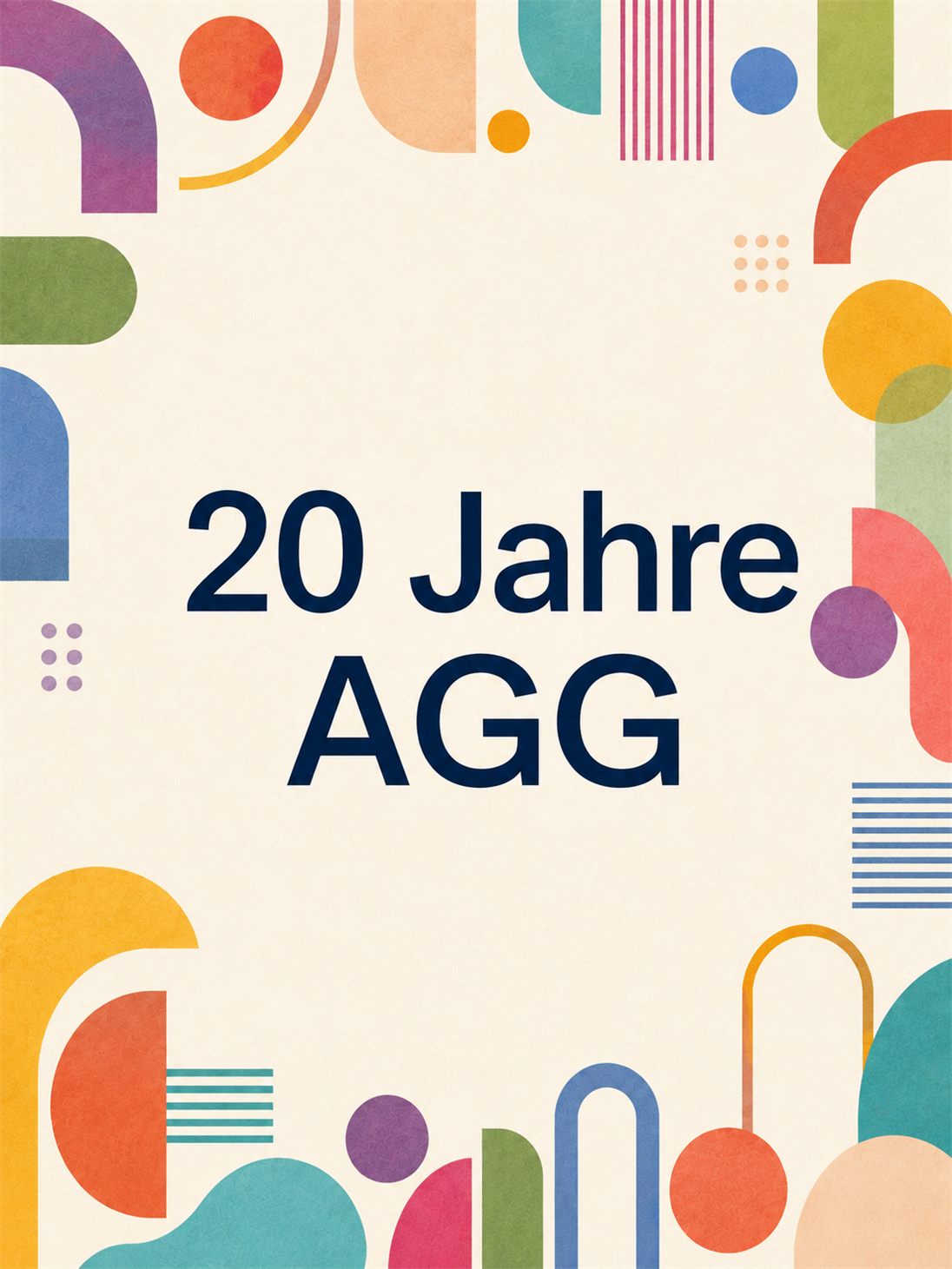 Abstrakte, farbenfrohe Formen rahmen den Schriftzug „20 Jahre AGG“.