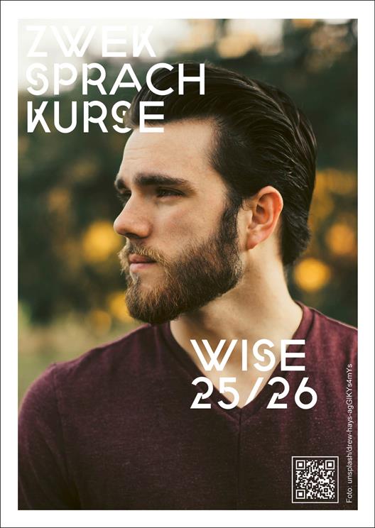 Das Bild zeigt einen jungen Mann mit dunklen Haaren und Bart. Er trägt ein weinrotes T-Shirt und blickt nach links. Der Hintergrund ist unscharf und zeigt Natur in warmen Farben.

Oben links im Bild steht in großen weißen Buchstaben:
„ZWEK Sprachkurse“.

Unten rechts steht:
„WiSe 25/26“.

In der Ecke unten rechts befindet sich außerdem ein QR-Code.