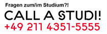 Die Grafik hat ausschließlich Textinhalt, der von oben nach unten angeordnet ist und  Folgendes besagt:
"Fragen zum Studium?!
Call a Studi!
+49 211 4351-5555"
Bitte beachten Sie, dass man über die Hotline (5555) Studierende der HSD erreicht.