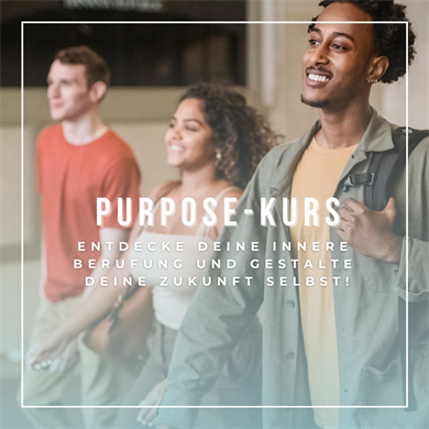 Photo of three smiling people. The text is displayed in front of it: Purpose course. Discover your inner calling and shape your future yourself!