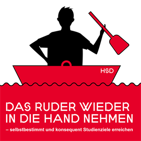 The graphic depicts a boat in the water, which depicts the torso of a person holding up an oar in his hand. Underneath it is written: "Taking the helm back into your own hands - achieving study goals in a self-determined and consistent manner"