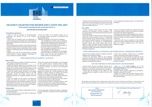 2021 HSD was awarded the ERASMUS Charter 2021-2027. It entitles HSD to participate in the ERASMUS programme and submit proposals in all ERASMUS programme lines. It also obliges HSD to represent the principles and values stipulated in the Charter and actively put them into force.